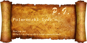 Polereczki Iván névjegykártya